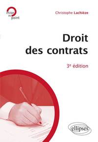 DROIT DES CONTRATS. 3E EDITION