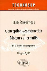 Conception et construction des moteurs alternatifs - Génie énergétique - Niveau C