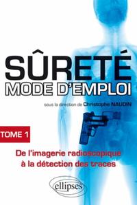 Sûreté mode d'emploi - tome 1