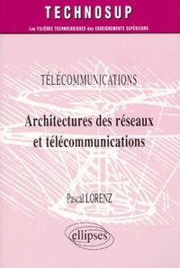 ARCHITECTURES DES RESEAUX ET TELECOMMUNICATIONS - NIVEAU B