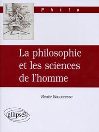 PHILOSOPHIE ET LES SCIENCES DE L'HOMME (LA)
