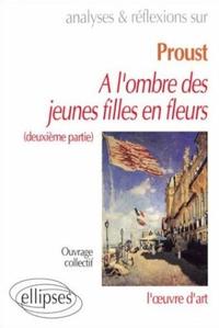 Proust, À l'ombre des jeunes filles en fleurs