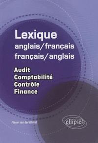 Lexique anglais/français-français/anglais. Audit - comptabilité - contrôle - finance