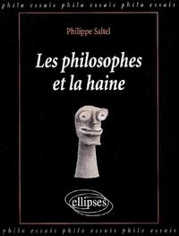 philosophes et la haine (Les)