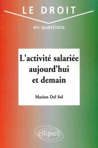 L'ACTIVITE SALARIEE AUJOURD'HUI ET DEMAIN