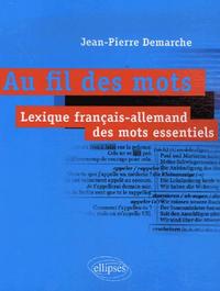 AU FIL DES MOTS.ALEXIQUE FRANCAIS-ALLEMAND DES MOTS ESSENTIELS