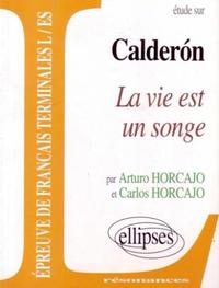 Calderón, La vie est un songe