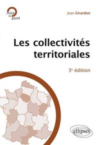 LES COLLECTIVITES TERRITORIALES, 3E EDITION