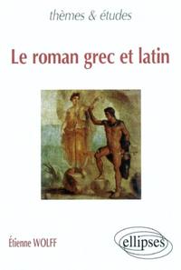 Le roman grec et latin