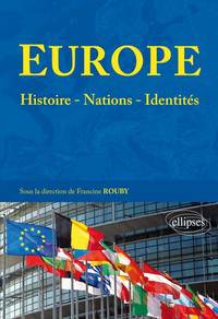 Europe : histoires - nations - identités