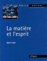 LA MATIERE ET L ESPRIT