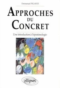 APPROCHES DU CONCRET - UNE INTRODUCTION A L'EPISTEMOLOGIE