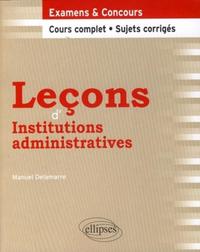 LECONS D'INSTITUTIONS ADMINISTRATIVES. COURS COMPLET ET SUJETS CORRIGES