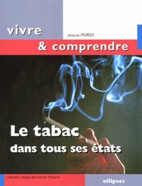 tabac dans tous ses états (Le)