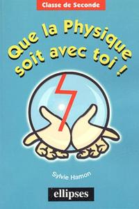 Que la physique soit avec toi !