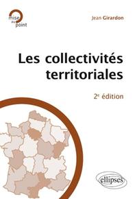 LES COLLECTIVITES TERRITORIALES. 2E EDITION