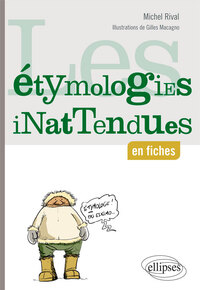 Les étymologies inattendues en fiches