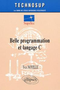 Belle programmation et Langage C - Niveau C