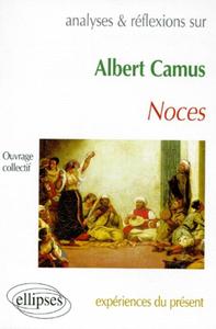 Camus, Noces