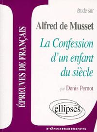 Musset, La Confession d'un enfant du siècle