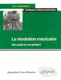 La révolution mexicaine - Son passé et son présent