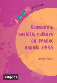 Economie, société, culture en France depuis 1945