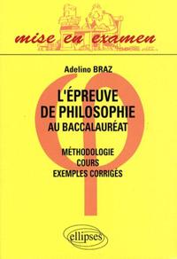 L'épreuve de philosophie au baccalauréat - cours, méthodologie, exemples corrigés