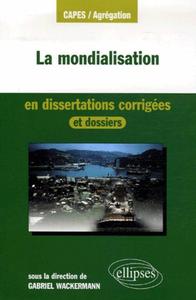 La mondialisation en dissertations corrigées