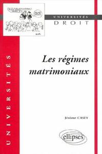 Les régimes matrimoniaux