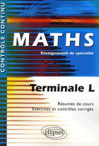 MATHEMATIQUES - TERMINALE L - ENSEIGNEMENT DE SPECIALITE