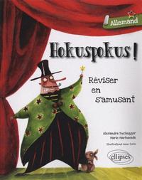 Allemand. Hokuspokus! Réviser en s'amusant • (A1-A2)