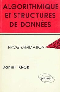 ALGORITHMIQUE ET STRUCTURES DE DONNEES - PROGRAMMATION