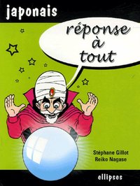 Réponse à tout - Japonais