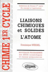 Liaisons chimiques et solides - L'atome