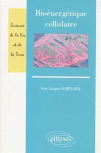 Bioénergétique cellulaire