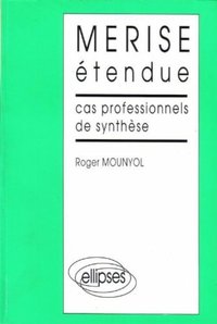 MERISE étendue - Cas professionnels de synthèse