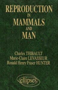 Reproduction in Mammals and Man