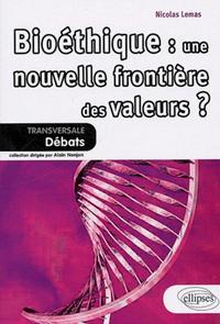 Bioéthique : une nouvelle frontière des valeurs ?