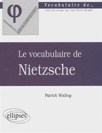 vocabulaire de Nietzsche  (Le)