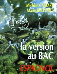 La version au Bac - Espagnol