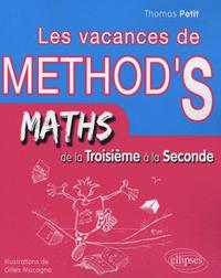 Mathématiques de la 3e à la 2de. Les Vacances de Method'S