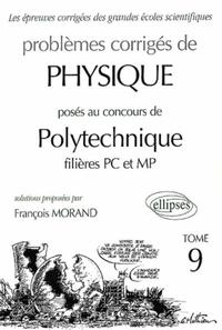 PHYSIQUE POLYTECHNIQUE 2000-2001 - TOME 9 - FILIERES MP-PC