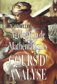 COURS D'ANALYSE - AGREGATION DE MATHEMATIQUES