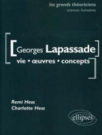 Lapassade Georges - Vie, œuvres, concepts