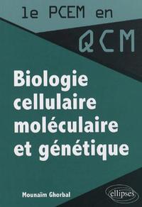 BIOLOGIE CELLULAIRE, BIOLOGIE MOLECULAIRE ET GENETIQUE