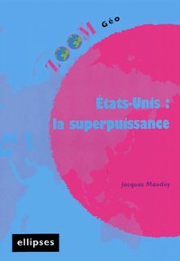 États-Unis : la superpuissance