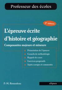 L'épreuve écrite d'histoire et géographie, composantes majeure et mineure, 2e édition