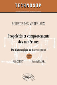 Propriétés et comportements des matériaux - Science des matériaux - Niveau B - 2e édition