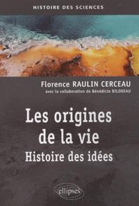 LES ORIGINES DE LA VIE. HISTOIRE DES IDEES