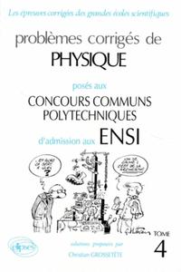 Physique ENSI 1990-1993 - Tome 4